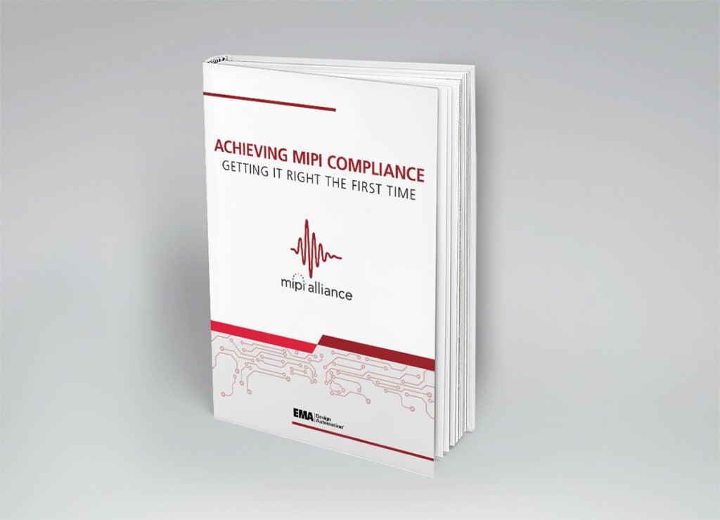 Achieving MIPI Compliance: Getting it Right the First Time Book