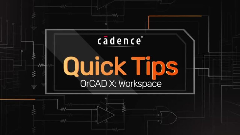 OrCAD X Workspace